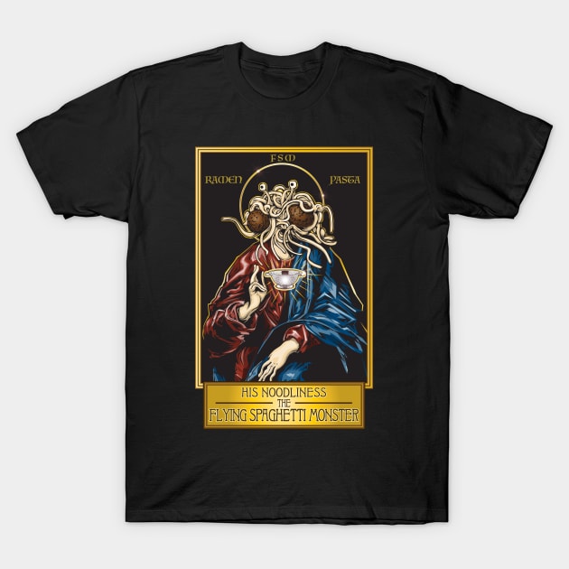 Flying Spaghetti Monster T-Shirt by Pop Art Saints